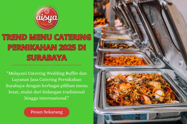 Tren Baru di Dunia Catering Pernikahan Surabaya